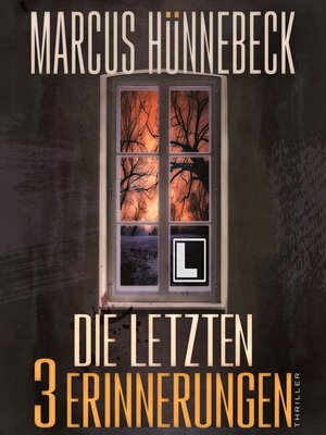 cover image of Die letzten 3 Erinnerungen